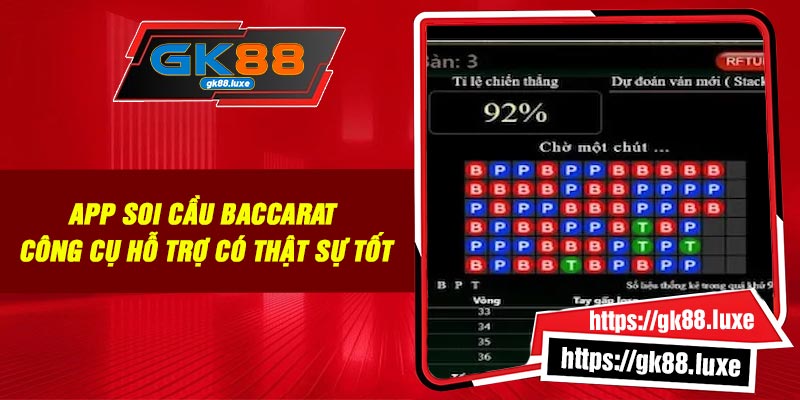 App Soi Cầu Baccarat: Công Cụ Hỗ Trợ Có Thật Sự Tốt